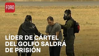 Líder del Cártel del Golfo Osiel Cárdenas saldrá de prisión el 30 de agosto de 2024  Las Noticias [upl. by Wauters]