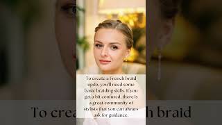 French Braid Updo Mastery Essential Tips and Tricks for Elegant Hairstyles [upl. by Bravar457]