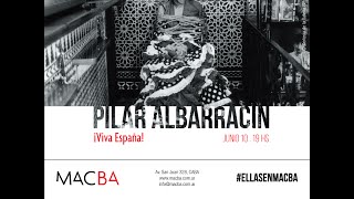 MACBA I ¡Viva España Fotografías y videos de Pilar Albarracín [upl. by Aicilyt]