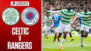 Celtic hammer Rangers to win the title  Ladbrokes Premiership 201718 [upl. by Talmud]