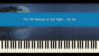 The 5th Melody of the Night  Shi Jin Piano Tutorial [upl. by Ynalem]