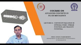 Lecture 05  Continuity Equation in Integral Form  Stream Function and Velocity Potential [upl. by Gan]