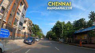 Chennai 4K  Nanganallur  Pazhavanthangal  City Tour [upl. by Ngo]