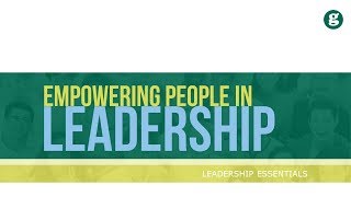 Empowering People in Leadership [upl. by Aik]