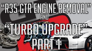 Nissan R35 GTR Engine Removal amp Turbo Upgrade Part 1 [upl. by Nauht]