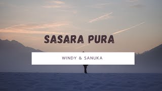 WINDY amp SANUKA  Sasara Pura සසර පුරා  Lyrics [upl. by Klecka]