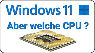 Welche Prozessoren für Windows 11 🪟 unterstützte CPU ´s Liste für AMD amp Intel [upl. by Cadman]