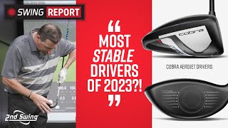 Most STABLE Drivers of 2023  Cobra Aerojet Drivers Review  The Swing Report [upl. by Dnomhcir925]