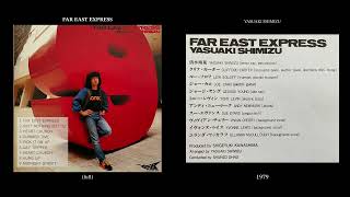 FAR EAST EXPRESS  YASUAKI SHIMIZU [upl. by Werda]