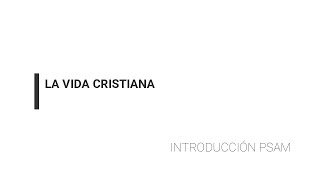 El significado intrínseco de la vida cristiana [upl. by Grey]