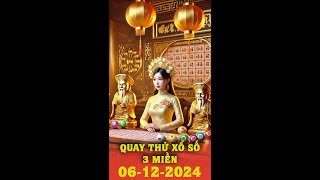 QUAY THỬ xổ số ba miền ngày 06122024  xổ số Thiên Phát [upl. by Uliram]