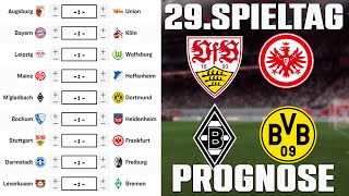 29Spieltag Bundesliga 2324 Prognose  Alle Spiele amp Tipps [upl. by Jehias39]