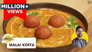 Malai Kofta curry recipe  मलाई कोफ्ता रेस्टौरंट जैसा  Paneer Ke Kofte  Chef Ranveer Brar [upl. by Enom]