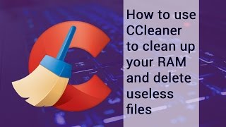 How to use CCleaner to clean up your RAM and delete useless files  video tutorial by TechyV [upl. by Eul218]