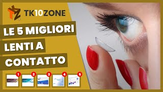 Le 5 migliori lenti a contatto [upl. by Lathrope]