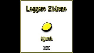 Djaruk  🍋 Leckere Zitrone 🍋 Leggere Zidrone [upl. by Enilada181]