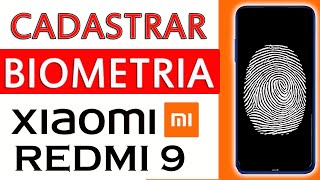 Como cadastrar a Biometria no Xiaomi REDMI [upl. by Brookhouse]