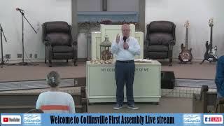 Collinsville First Assembly Live Stream [upl. by Notsrik]