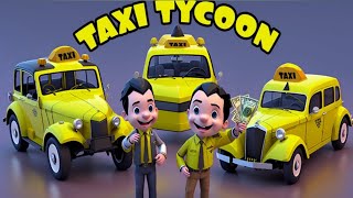 Taxi Tycoon Drive amp Thrive in the Urban Jungle 3d games 420 [upl. by Huntley]