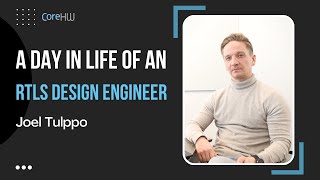 A day in the life of an RTLS design engineer in CoreHW  Joel Tulppo [upl. by Ytirehc773]