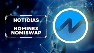 noticias de ultima hora de nominex y nomiswap 12 de julio de 2023 [upl. by Ayotak765]