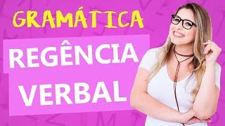 REGÊNCIA VERBAL  Aprenda de uma vez por todas  Profa Pamba [upl. by Sami]