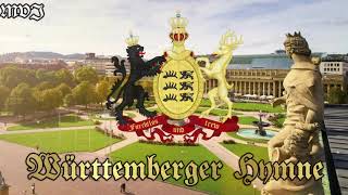 Württemberger Hymne Anthem of Württemberg [upl. by Ethbin884]