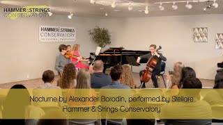 Nocturne by Alexander Borodin  Hammer amp Strings Conservatory [upl. by Sivaj]