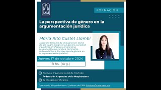 Dra Maria Rita Custet Llambi La perspectiva de género en la argumentación juridica [upl. by Arrotal270]