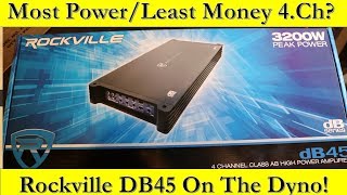 Most Powerful  Least Money 4 Channel on the Market Rockville DB45 Amp Dyno and Unboxing [upl. by Jaqitsch]