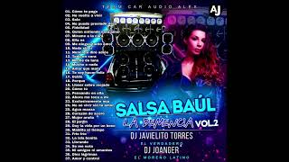 Salsa Baul quotLa Demenciaquot Vol2 DJ Joanger DJ Javielito Torres [upl. by Ecnahc552]