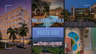 Top luxury hotels at North Goa in 2024 [upl. by Folger]