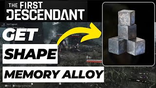 How to Get Shape Memory Alloy in The First Descendant 2024 Updated [upl. by Anialram]