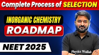 Inorganic Chemistry  Complete ROADMAP to Crack NEET 2025  10 Months Powerful DROPPER Strategy 🔥 [upl. by Mavra]