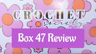 Crochet Society Subscription Box 47 Unboxing Reveal Review [upl. by Isdnyl]