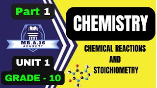 CHEMISTRY GRADE 10 UNIT 1 PART 1 11 INTRODUCTION [upl. by Atinihc380]