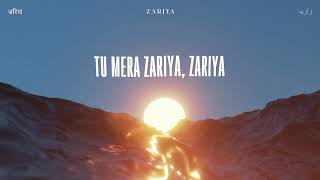 Saahel  ZARIYA Official Lyrical Video [upl. by Htepsle]