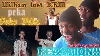 William Last KRM  Peka Peka Official Music Video ReMmogo Visuals REACTION [upl. by Anirec]