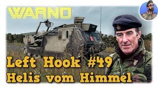 WARNO Left Hook Kampagne  Helis vom Himmel 49 [upl. by Glori]