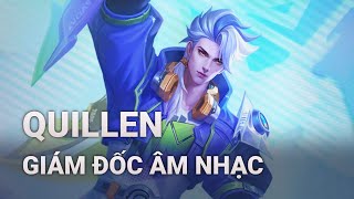 Hiệu Ứng Skin Quillen Giám Đốc Âm Nhạc  Liên Quân Mobile [upl. by France984]