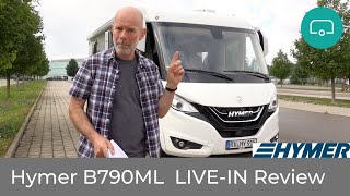 Hymer B790 ML Motorhome  EXTENSIVE Livein Review [upl. by Yesima]