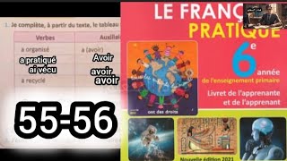 le français pratique 6 AP page 5556 conjugaison le passé composé des verbes usuels [upl. by Nalloh124]