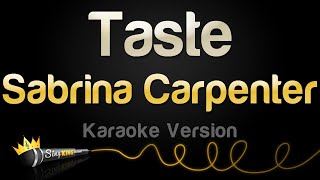 Sabrina Carpenter  Taste Karaoke Version [upl. by Akirderf]