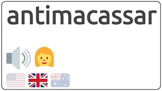 How to pronounce antimacassar in english [upl. by Ninehc]