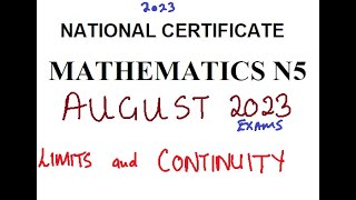 MATHEMATICS N5 LIMITS and CONTINUITY AUGUST 2023 QUESTION 1 mathszoneafricanmotives [upl. by Vareck]