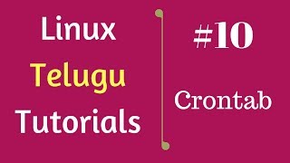 10 crontab  Linux Telugu Tutorials [upl. by Lower]