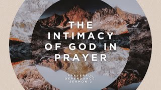 THE INTIMACY OF GOD IN PRAYER  10 March  GTC Sermon  Pastor Jean Chew [upl. by Dulcinea]