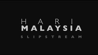 HARI MALAYSIA  quotSLIPSTREAMquot Pete Teo [upl. by Ittap]