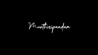 Munthiri Padam  Lyrics  Kochi Rajavu  Black Screen Malayalam Song Lyrics [upl. by Leikeze]