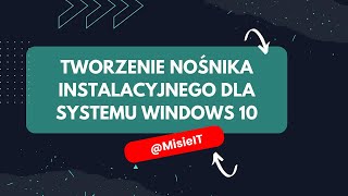 Tworzenie nośnika instalacyjnego systemu Windows 10 na USB [upl. by Nimesay172]